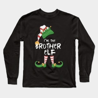 I'm The Brother Elf Long Sleeve T-Shirt